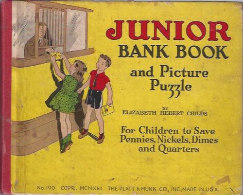 Junior Bank Book and Picture Puzzle : For Children to Save Pennies, Nickels, Dimes and Quarters